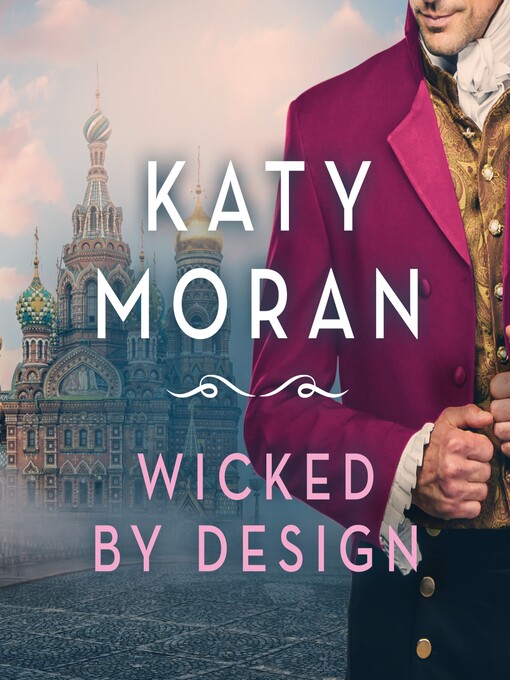 Title details for Wicked by Design by Katy Moran - Available